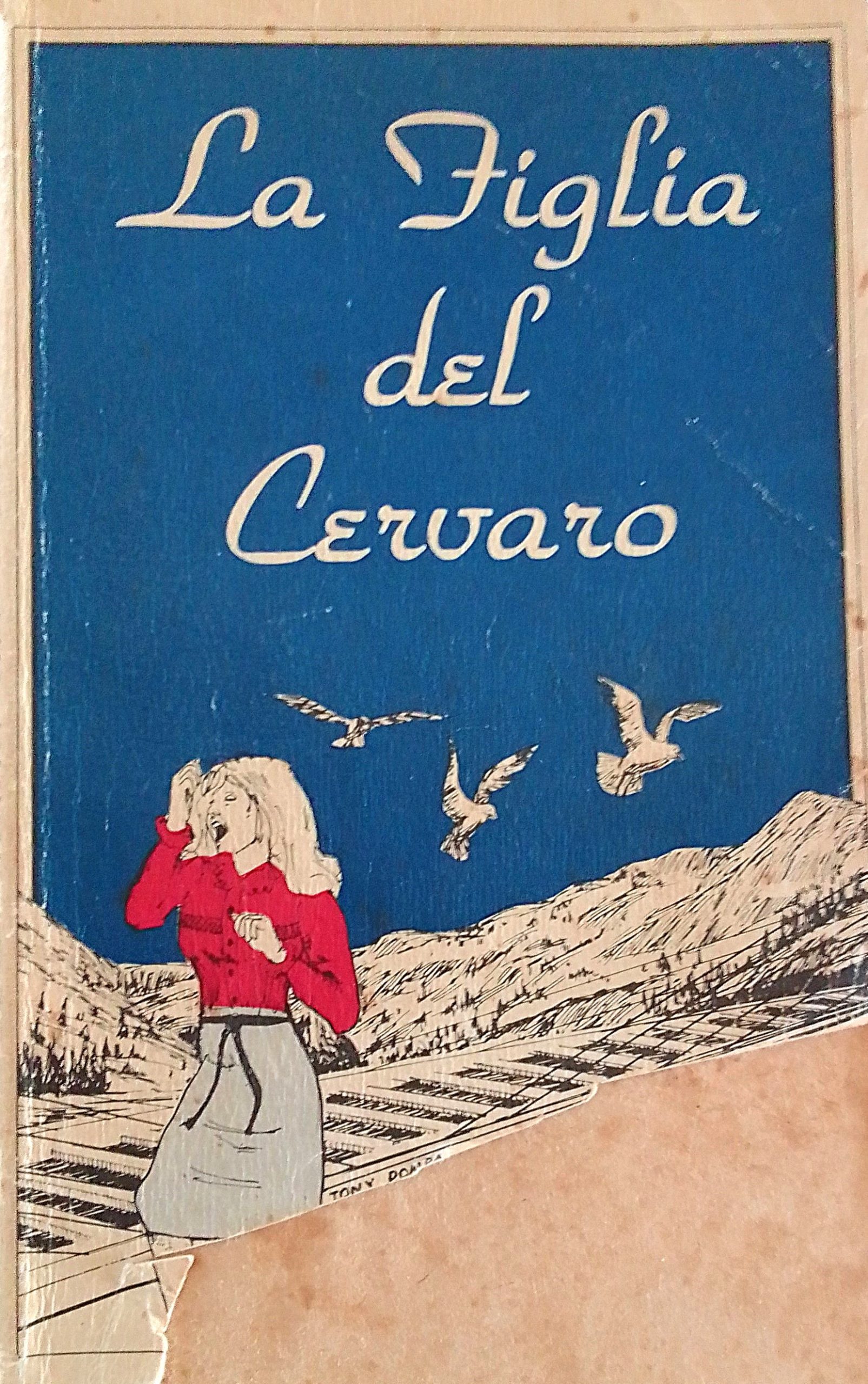 LA FIGLIA DEL CERVARO