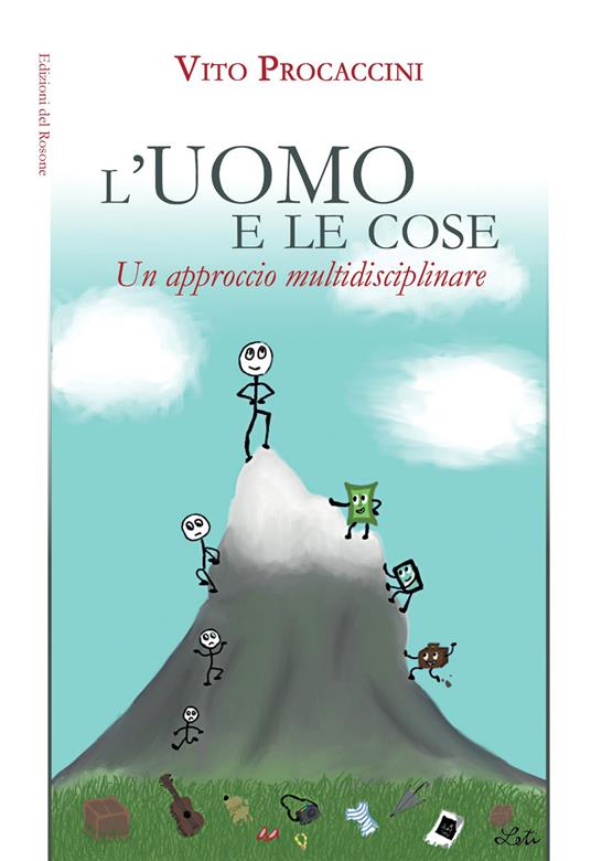 L’UOMO E LE COSE. UN APPROCCIO MULTIDISCIPLINARE