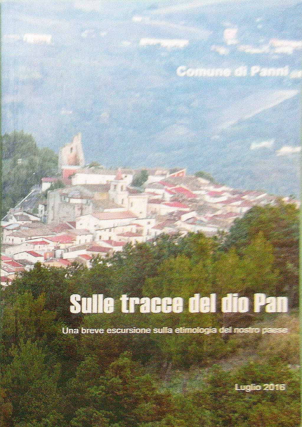 SULLE TRACCE DEL DIO PAN. UNA BREVE ESCURSIONE SULLA ETIMOLOGIA DEL NOSTRO PAESE